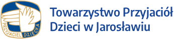 Towarzystwo Przyjaciół Dzieci Oddział Powiatowy w Jarosławiu